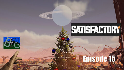 Satisfactory 1.1 Desert Playthrough Ep. 15