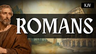Romans KJV | Full Narration