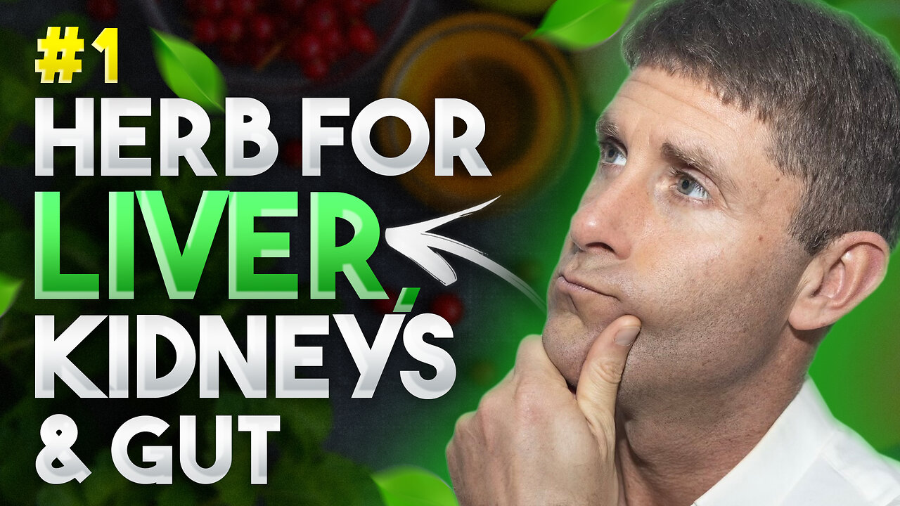 The #1 Herb for Your Liver, Kidneys and Gut (Doctors Won't Prescribe This!)