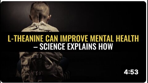 "Science Reveals How L-Theanine Enhances Mental Health"