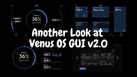 Revisiting Victron VenusOS GUI 2.0 Beta: A Few Months Later - What's Changed?