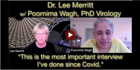 Dr. 'Lee Merritt' Interview with 'Poornima Wagh' PhD 'Virology' | Dr. 'Lee Merritt'