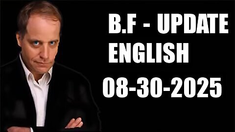 BENJAMIN FULFORD, UPDATE, WEEKLY 08-30-2025