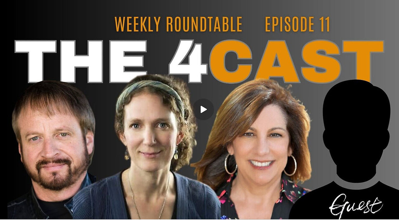 WEEKLY ROUNDTABLE: THE 4CAST EPISODE 11