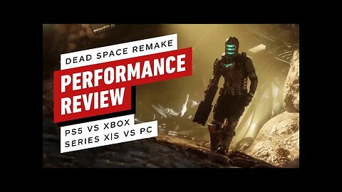 Dead Space Remake Performance Review PS5 vs Xbox Series X_S vs Steam Deck vs PC