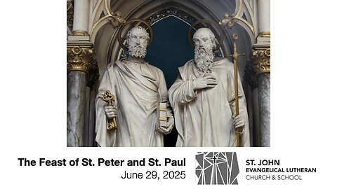 The Feast of St. Peter and St. Paul — June 29, 2025