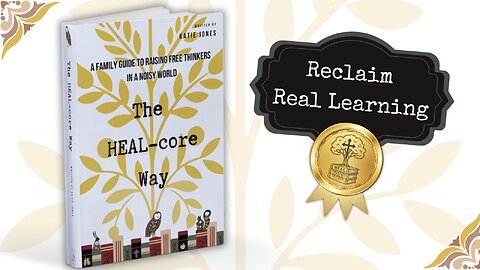 The HEAL-core Way Kickstarter Launch | Restoring Families, Faith & Freedom in Education