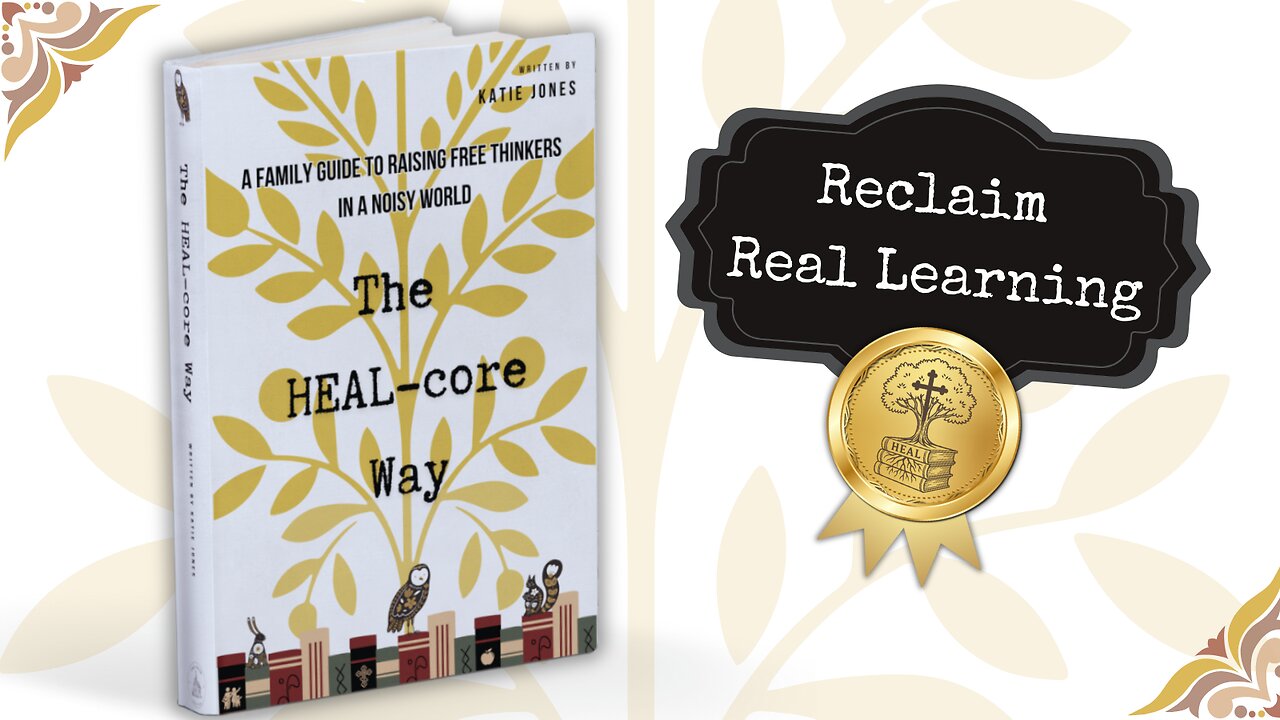 The HEAL-core Way Kickstarter Launch | Restoring Families, Faith & Freedom in Education