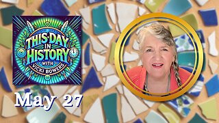 May 27 This Day in History