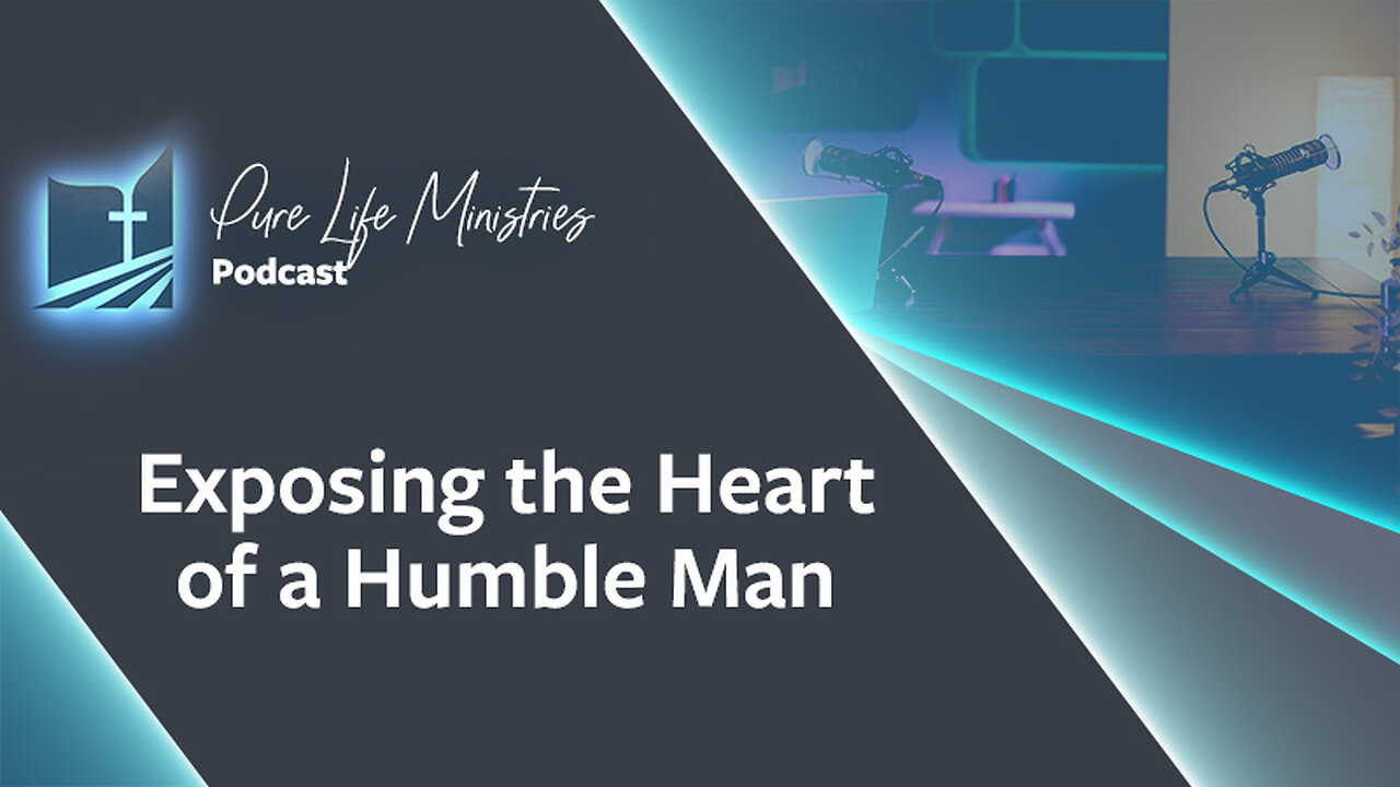 #429 (REPLAY) - Exposing the Heart of a Humble Man