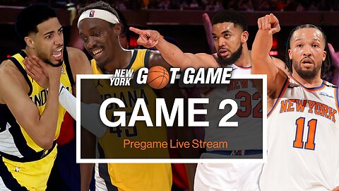Knicks vs. Pacers Game 2 Pregame Live Stream