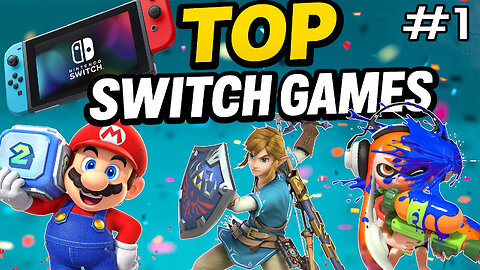 Top Nintendo Switch Games – Let’s Play
