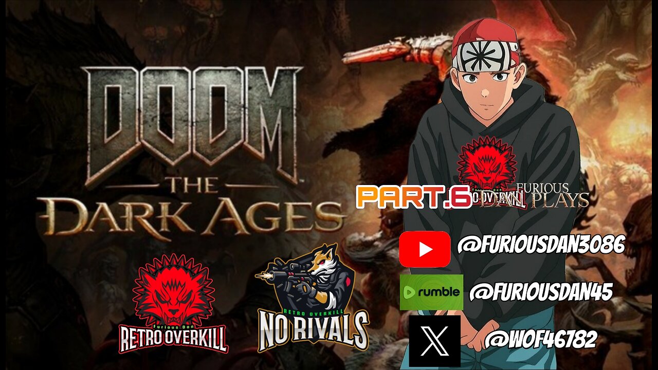 Furious Dan Play's Doom THE DARK AGES PART 6