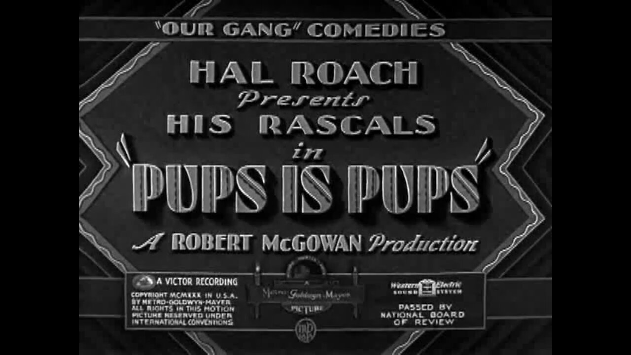 The Little Rascals - "Pups Is Pups"