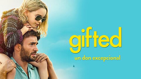 🎥 Un Don Excepcional (Gifted) (2017)