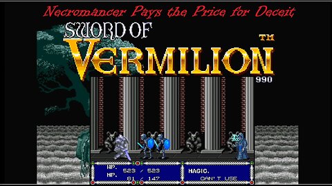 Sword of Vermilion - Necromancer Receives Justice