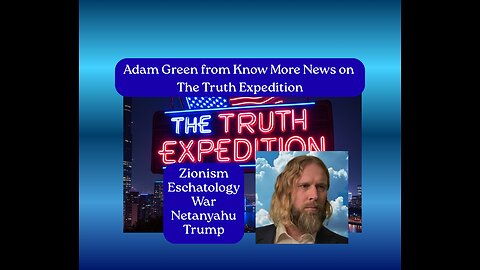 Adam Green-Abrahamic Eschatology-Theology-Zionism-Trump-Epstein