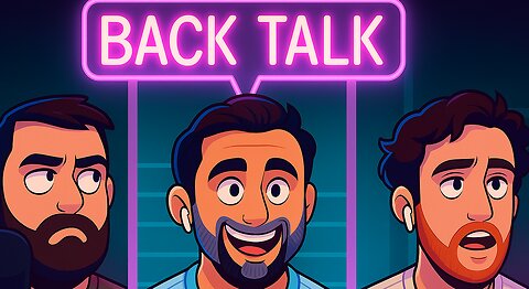 Back Talk Ep: 26 Savgehome.com
