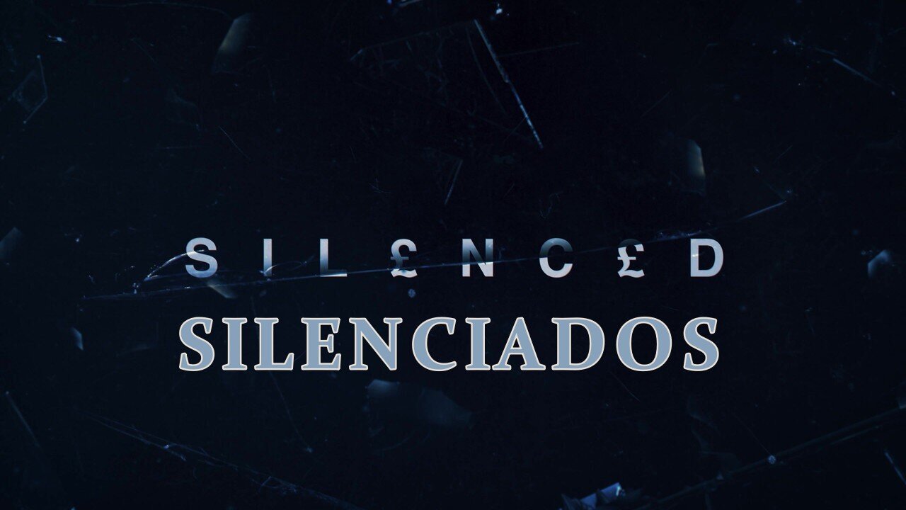 🎥🔥SILENCED - SILENCIADOS (2023) (DOC)🔥🎥