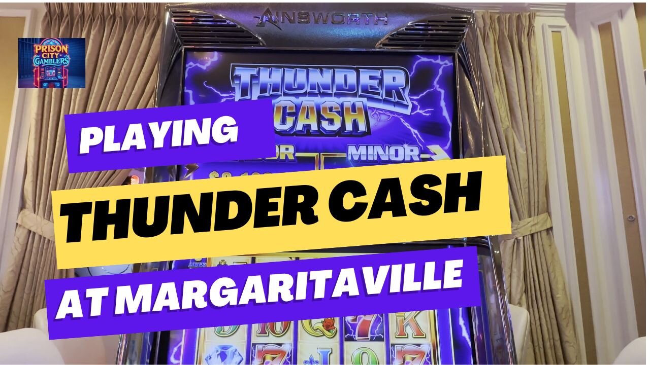 Thunder Cash at Margaritaville ⚡️🎰🎲