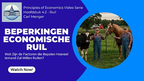 Principles of Economics van Carl Menger H4.2 - De Grens van Economische Ruil