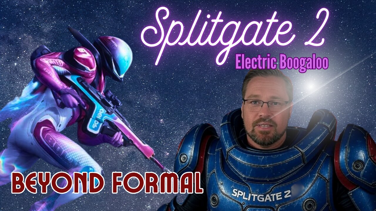 SplitGate 2 With My Homies