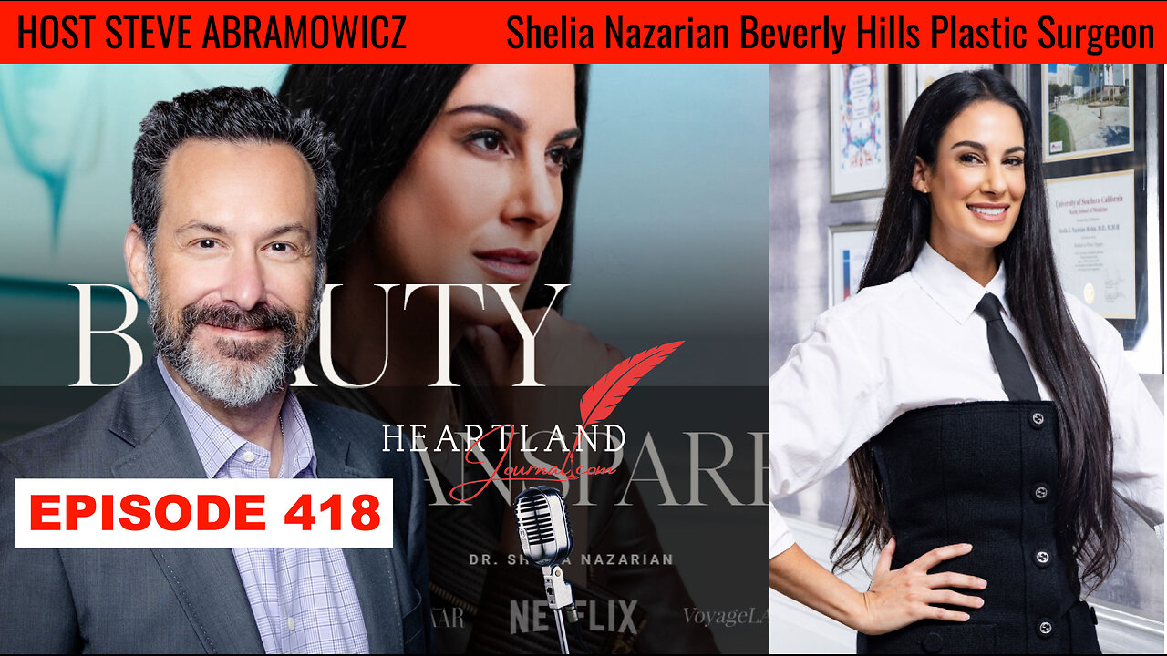 World famous Beverly Hills Plastic Surgeon Shelia Nazarian | HLJ EP 418