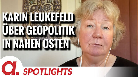 Spotlight: Karin Leukefeld über die Kontrolle des Nahen Ostens durch den Westen