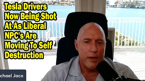Michael Jaco Situation Update Mar 22: "Tesla Drivers Now Being Shot At As Liberal NPC's Are Moving To Self Destruction"