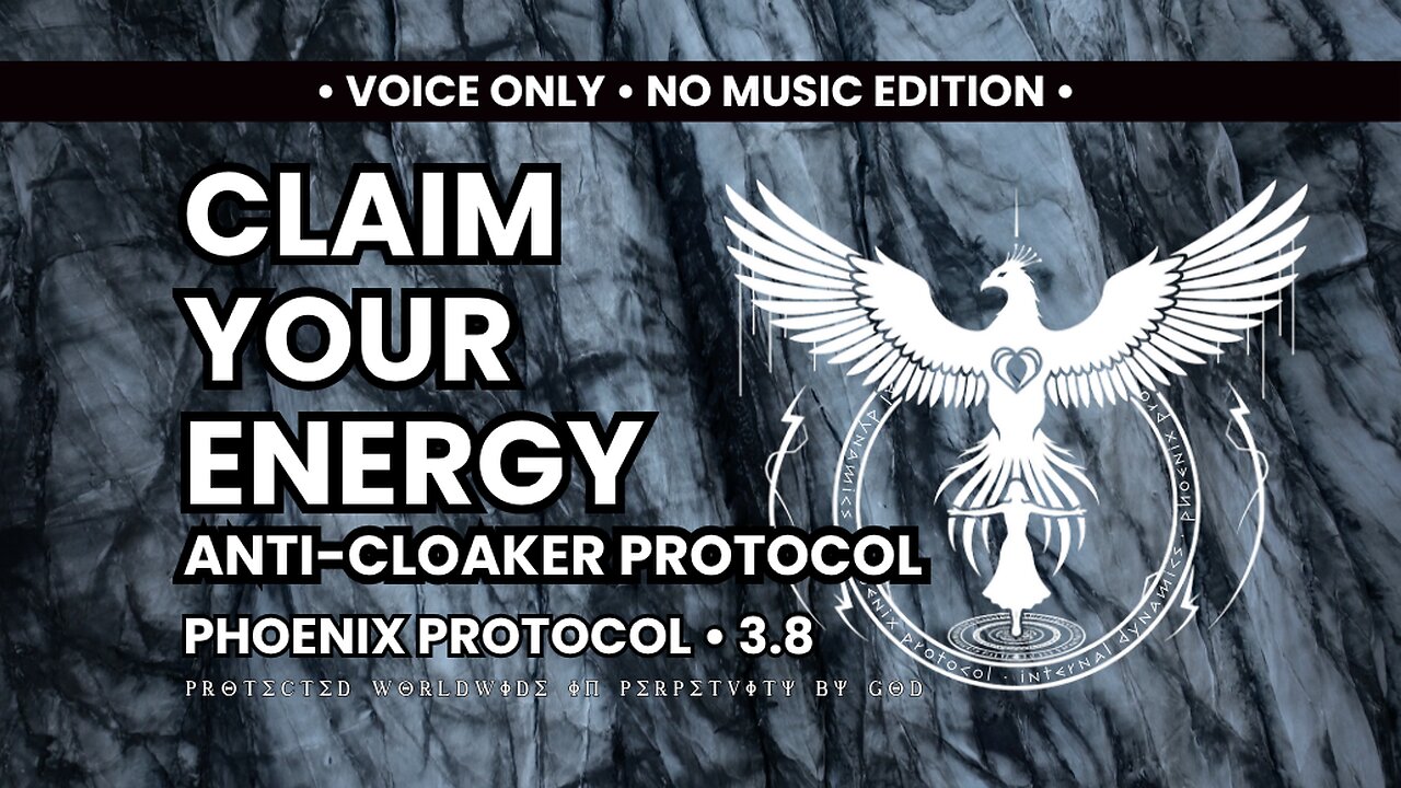3.8 • Anti-Cloaker Protocol: Reclaiming Energy Through Advanced Authentication • NO Music