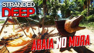 The GREAT ABAIA Is Our First BOSS To Overcome! | STRANDED DEEP