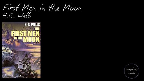 The First Men in the Moon by H.G. Wells - Audio