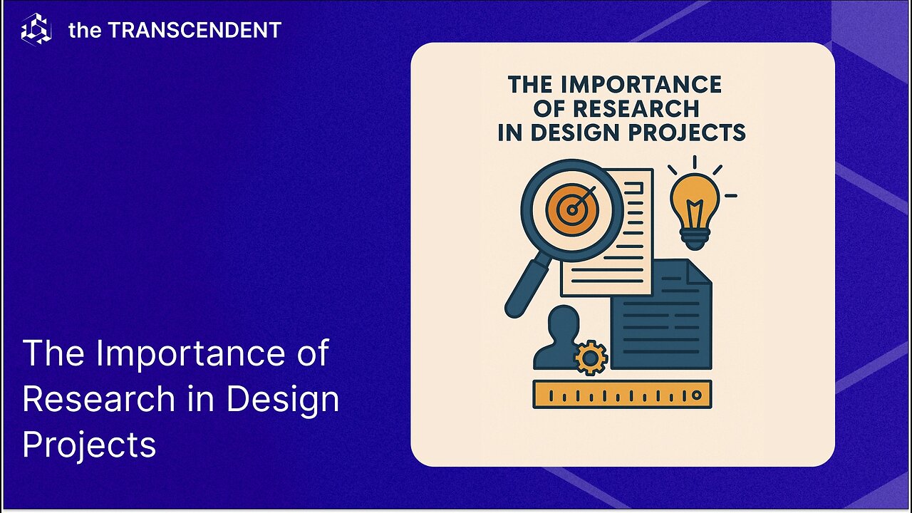 The Importance of Research in Design Projects, #011
