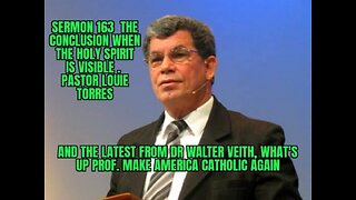✝ SERMON 163 ✝ WHEN THE HOLY SPIRIT IS VISIBLE( PASTOR LOUIE TORRES )