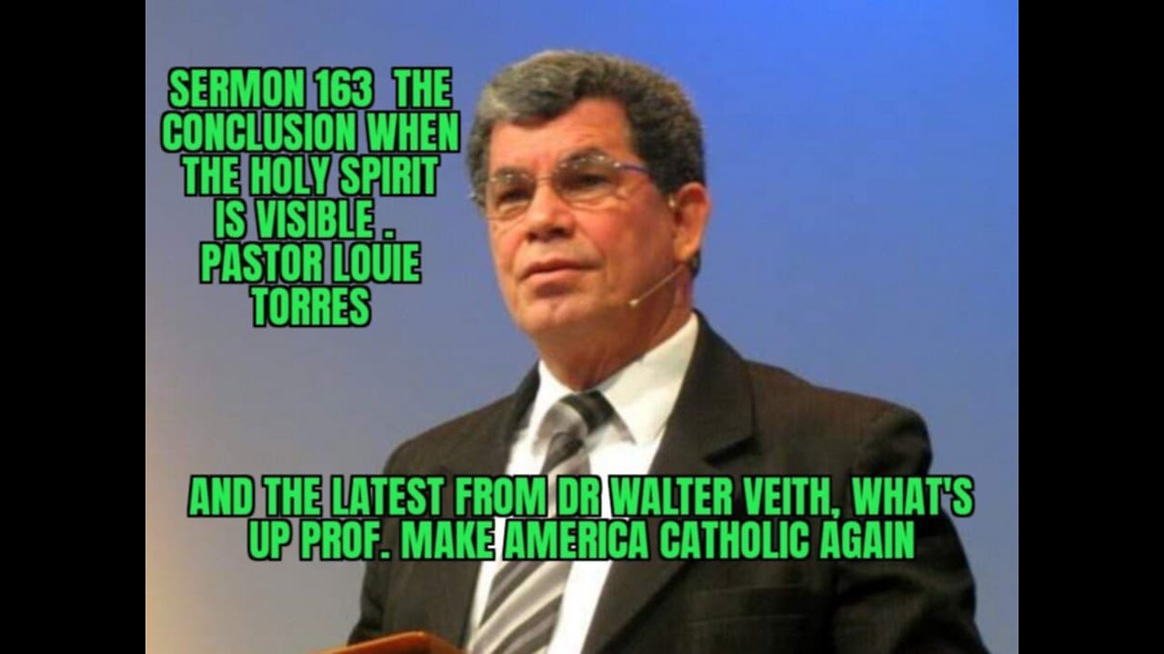 ✝ SERMON 163 ✝ WHEN THE HOLY SPIRIT IS VISIBLE( PASTOR LOUIE TORRES )