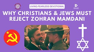 Why Christians & jews Must Reject Zohran Mamdani