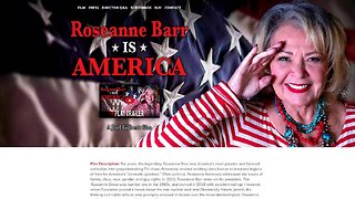 NEW TRAILER Roseanne Barr Is America