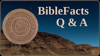 BibileFacts Q&A
