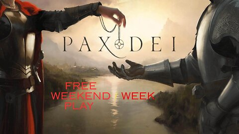 Pax-Dei free play weekend #3