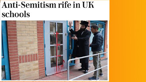 Antisemitism Grips UK Schools - and the Unions are to Blame
