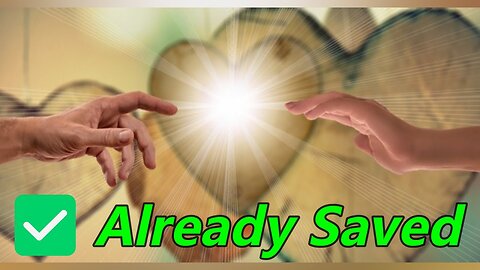 ✅ You Are Already Saved