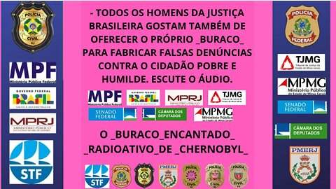 HOMENS DA JUSTIÇA BRASILEIRA EM AÇÕES PARA DESTRUIR O CIDADÃO BRASILEIRO POBRE E HUMILDE.