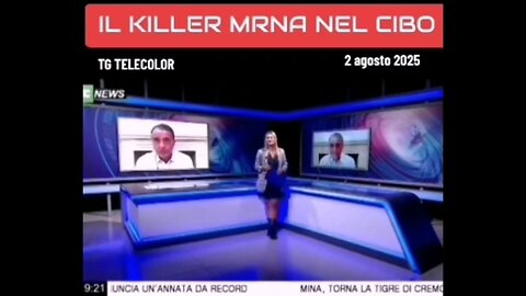 TG TELECOLOR - IL KILLER MRNA NEL CIBO: <<LE GRANDI AZIENDE FARMACEUTICHE HANNO LANCIATO UN PIANO PER RIPROGRAMMARE L'AGRICOLTURA UTILIZZANDO L'RNA>> 2/8/2025 [le fonti in descrizione]