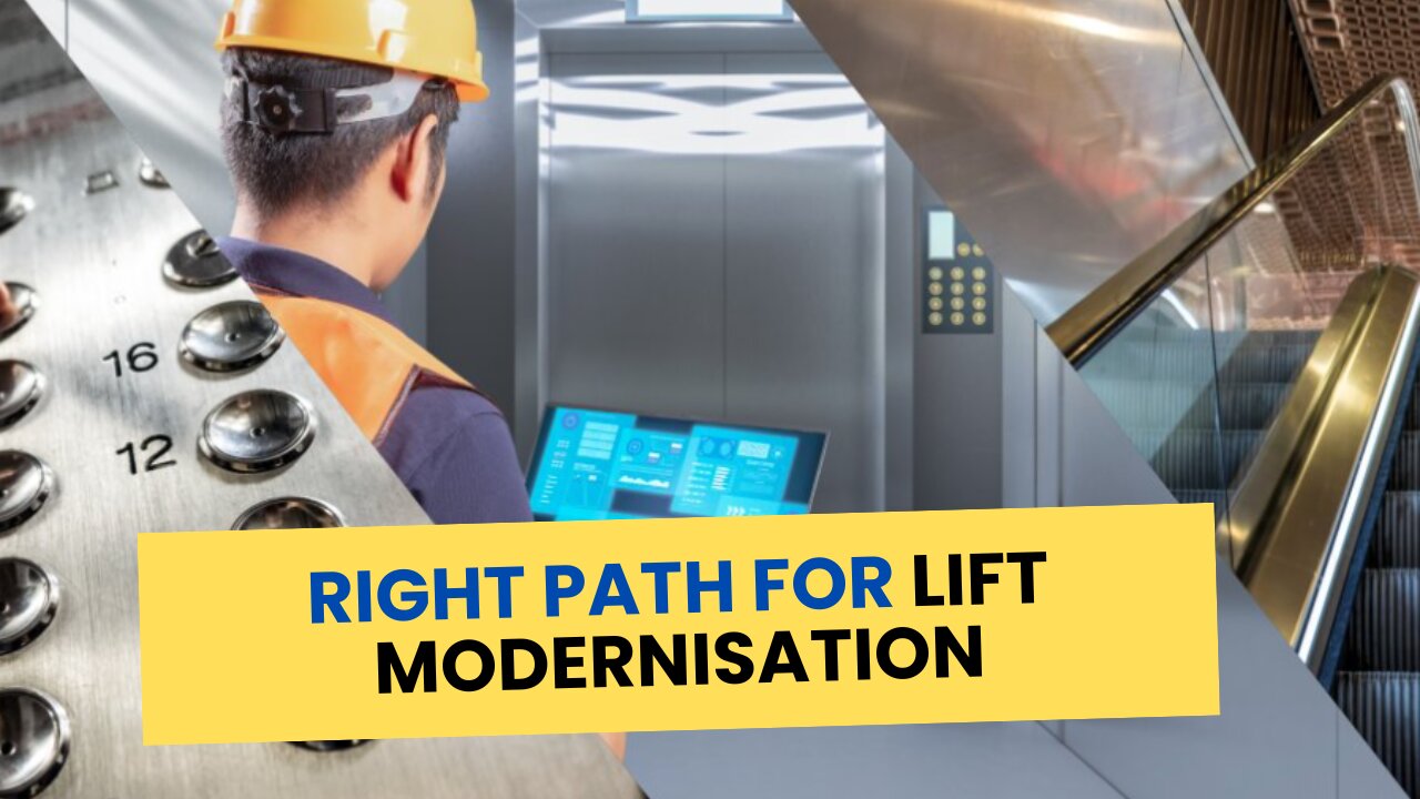 How to Find the Right Path for Lift Modernisation