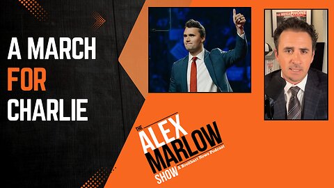 Marlow Calls for a March for Charlie Kirk, Mass Firings of Antifa Assassin's Supporters