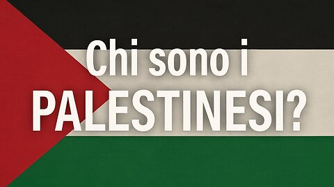 Chi è veramente il POPOLO PALESTINESE?