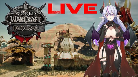 [Vtuber 18+] Dirty Little Horde | Hardcore World of Warcraft (Classic Anniversary) | Orc Shaman #1
