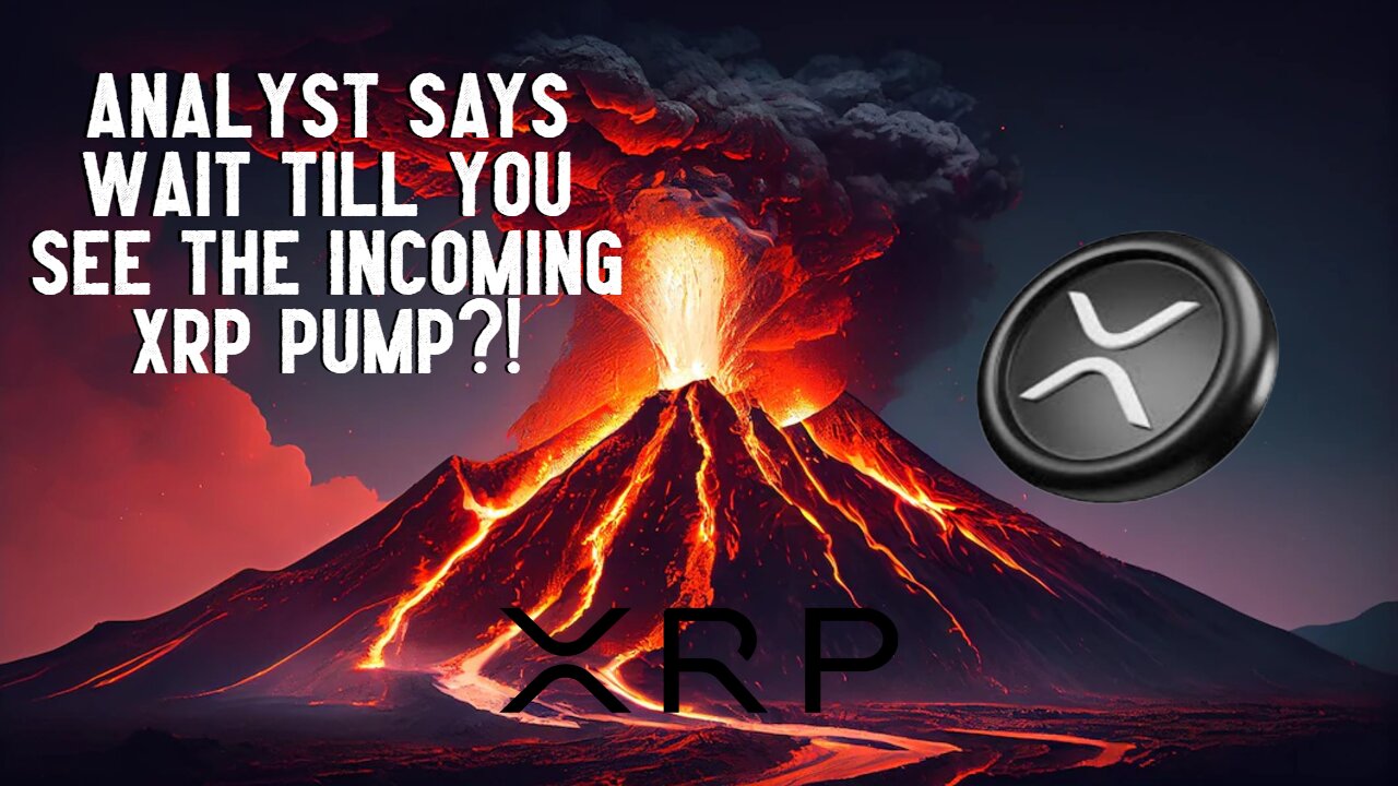 "Wait Till You See The Incoming XRP Pump!" Analyst Says ?!