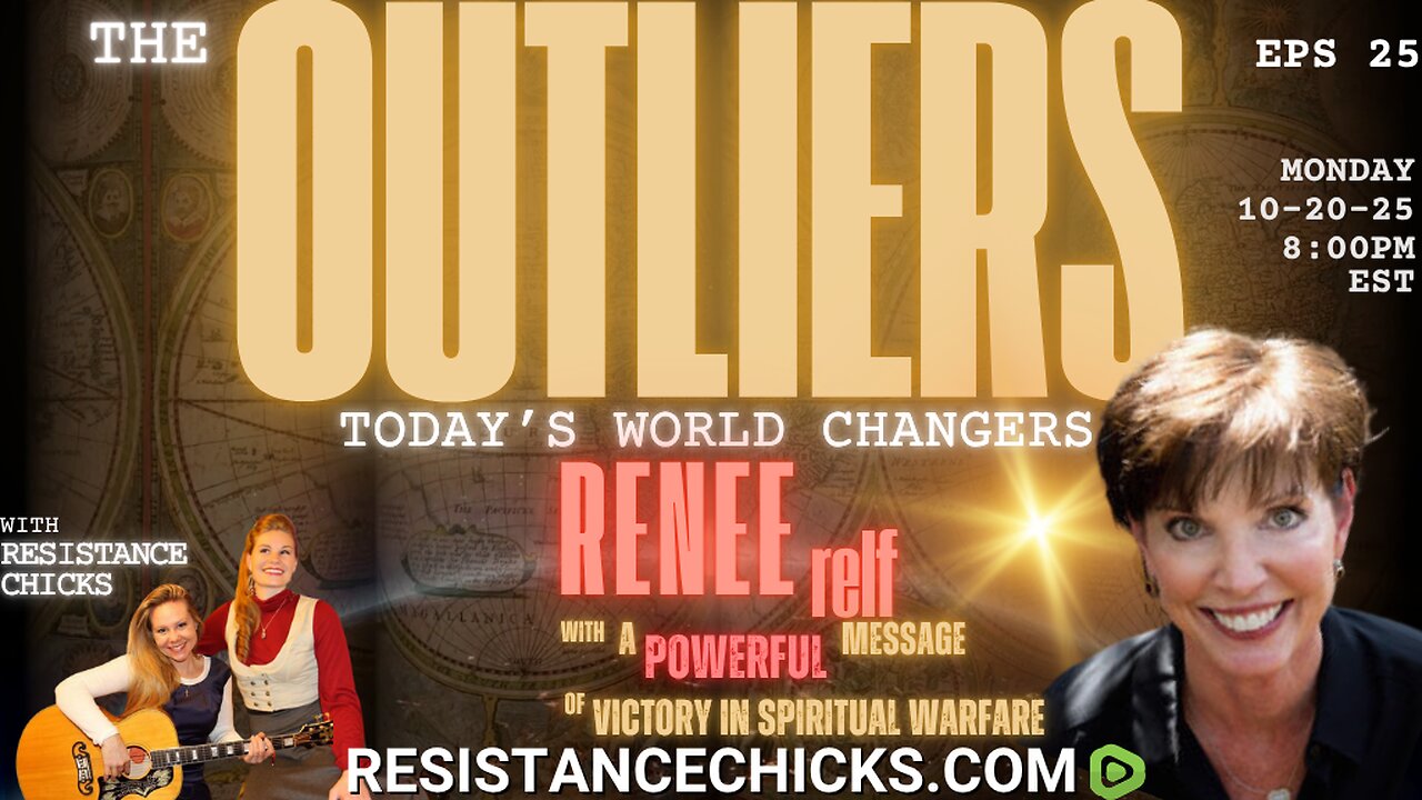 The Outliers | Renée Relf: A POWERFUL Message of Victory In Spiritual Warfare