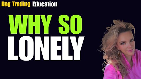 Why Trading Feels So Lonely (Even With a Community) | Trading Psychology 2025